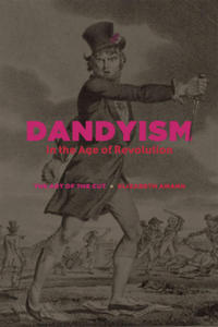 Dandyism in the Age of Revolution - 2877505203
