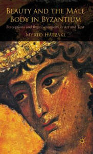 Beauty and the Male Body in Byzantium - 2877869416