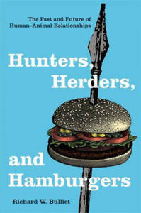 Hunters, Herders, and Hamburgers - 2854317738