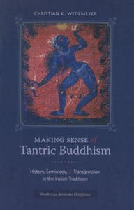 Making Sense of Tantric Buddhism - 2874793964