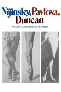 Nijinsky, Pavlova, Duncan - 2874002571