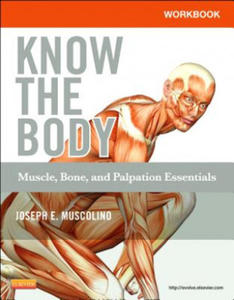 Workbook for Know the Body: Muscle, Bone, and Palpation Essentials - 2867148821