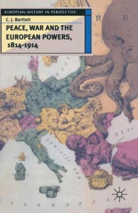 Peace, War and the European Powers, 1814-1914 - 2866368879