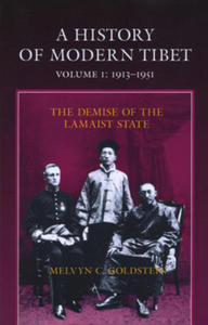 History of Modern Tibet, 1913-1951 - 2862184454