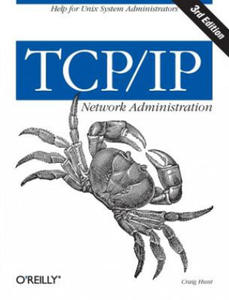 TCP/IP Network Administration 3e - 2826639575