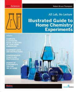 Illustrated Guide to Home Chemistry Experiments - 2826742641