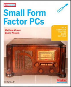 Make Projects: Small Form Factor PCs - 2861937088