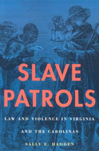 Slave Patrols - 2877966657