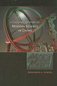 Cultural History of Modern Science in China - 2861963742