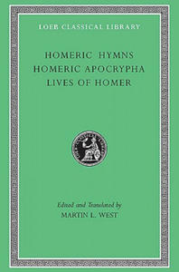 Homeric Hymns. Homeric Apocrypha. Lives of Homer - 2869753428