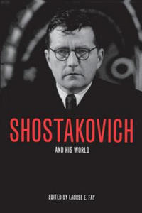 Shostakovich and His World - 2878441236