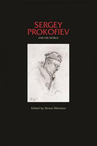 Sergey Prokofiev and His World - 2854320319