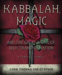 Kabbalah, Magic and the Great Work of Self-transformation - 2877858720