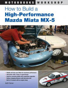 How to Build a High-Performance Mazda Miata MX-5 - 2842737689