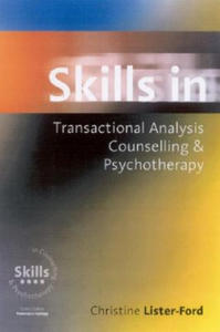 Skills in Transactional Analysis Counselling & Psychotherapy - 2877966642