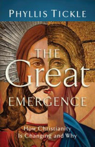 Great Emergence - How Christianity Is Changing and Why - 2866519024