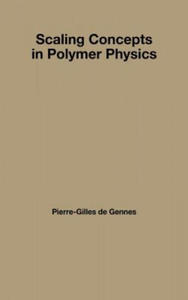 Scaling Concepts in Polymer Physics - 2877966638