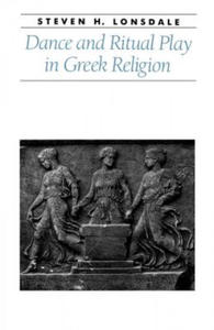 Dance and Ritual Play in Greek Religion - 2865185840