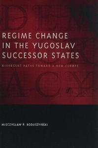 Regime Change in the Yugoslav Successor States - 2877505117