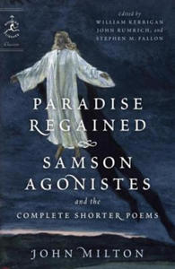 Paradise Regained, Samson Agonistes, and the Complete Shorter Poems - 2877771609