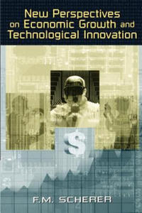 New Perspectives on Economic Growth and Technological Innovation - 2875132629