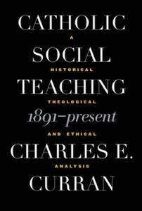 Catholic Social Teaching, 1891-Present - 2867121036