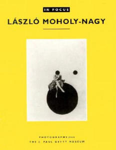 In Focus: Lazslo Moholy-Nagy - Photographs From the J. Paul Getty Museum - 2874073146