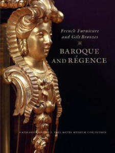 French Furniture and Gilt Bronzes - Baroque and Regence - 2874072042