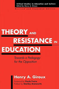 Theory and Resistance in Education - 2867123690
