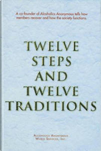 Twelve Steps and Twelve Traditions - 2867136012