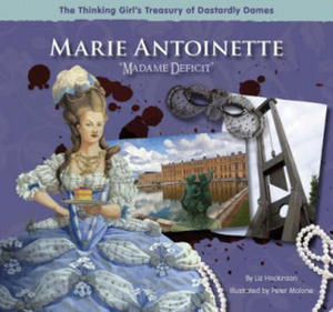 Marie Antoinette "Madame Deficit"