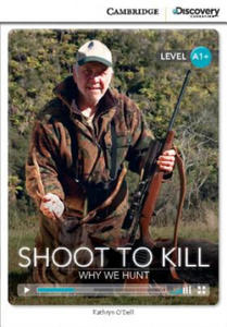 Shoot to Kill: Why We Hunt High Beginning Book with Online Access - 2861973280