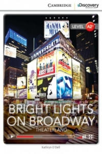 Bright Lights on Broadway: Theaterland Low Intermediate Book with Online Access - 2868553572
