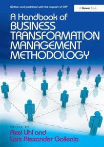 Handbook of Business Transformation Management Methodology - 2876126184
