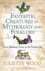 Fantastic Creatures in Mythology and Folklore - 2867142069