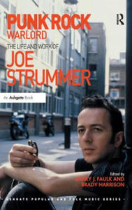 Punk Rock Warlord: the Life and Work of Joe Strummer - 2867128034