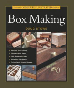 Taunton's Complete Illustrated Guide to Box Making - 2866527370
