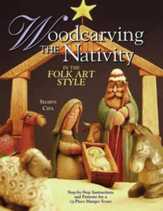 Woodcarving the Nativity in the Folk Art Style - 2873977072