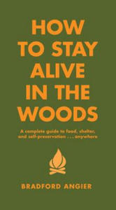 How To Stay Alive In The Woods - 2878070028