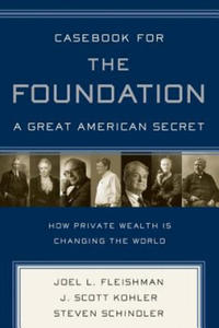 Casebook for The Foundation: A Great American Secret - 2875338078