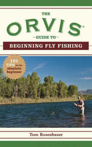 Orvis Guide to Beginning Fly Fishing - 2877301294