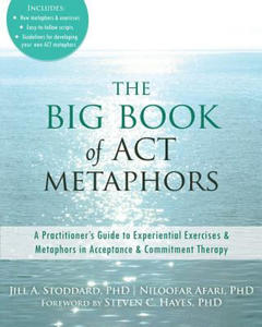 Big Book of ACT Metaphors - 2863864930