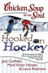 Chicken Soup for the Soul: Hooked on Hockey - 2873986006