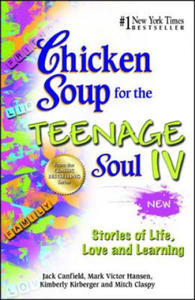 Chicken Soup for the Teenage Soul IV - 2877766650