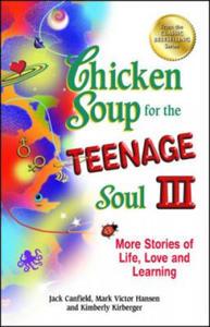 Chicken Soup for the Teenage Soul III - 2877766649