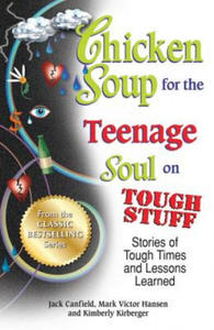 Chicken Soup for the Teenage Soul on Tough Stuff - 2873895190