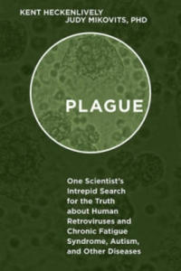 Judy Mikovits,Kent Heckenlively - Plague - 2876542416