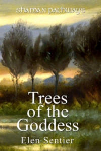 Shaman Pathways - Trees of the Goddess - 2877760581