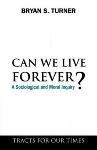 Can We Live Forever? - 2870124091