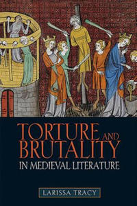 Torture and Brutality in Medieval Literature - 2866230750